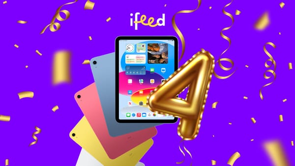 iFeed celebra 4º aniversário com giveaway de iPad de 10ª geração